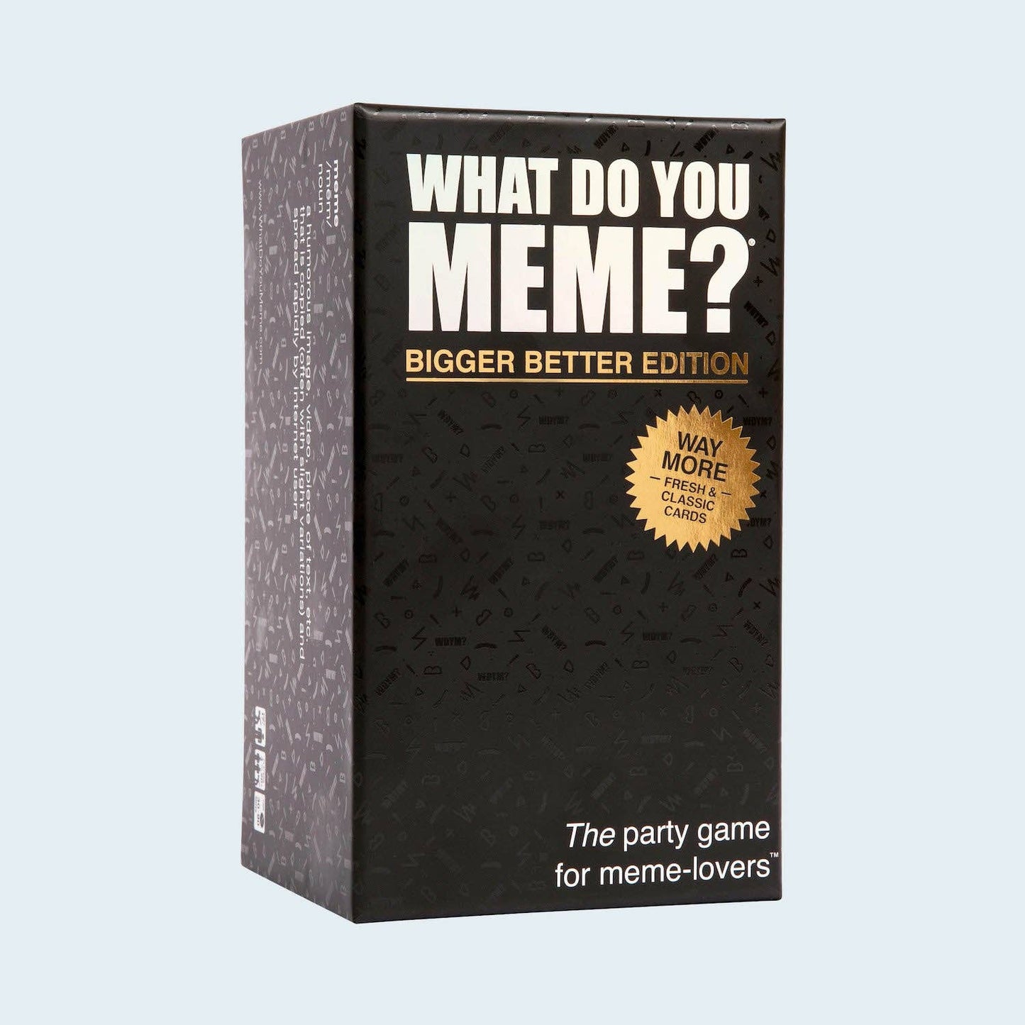 What Do You Meme?® Bigger Better Edition - The Bigger, Better Adult Card Game for Game Night