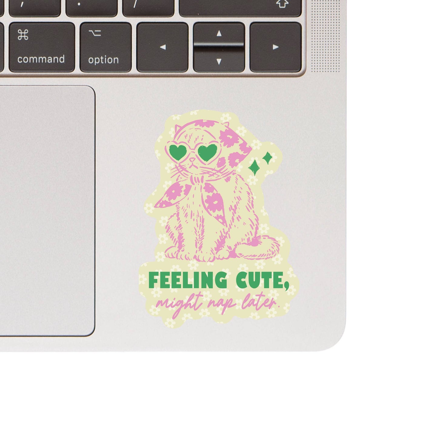 Feeling Cute, Might Nap Later Cat Sticker