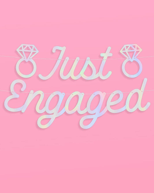 Just Engaged Banner - iridescent foil banner