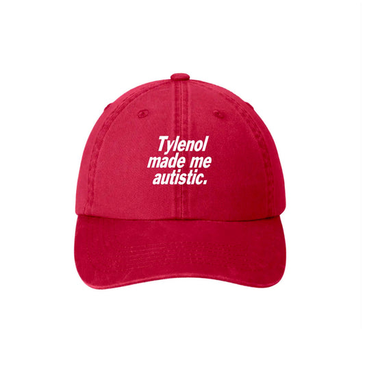 Tylenol Made Me Autistic Hat