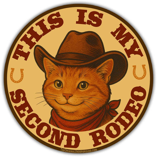 This Is My Second Rodeo Sticker: Default
