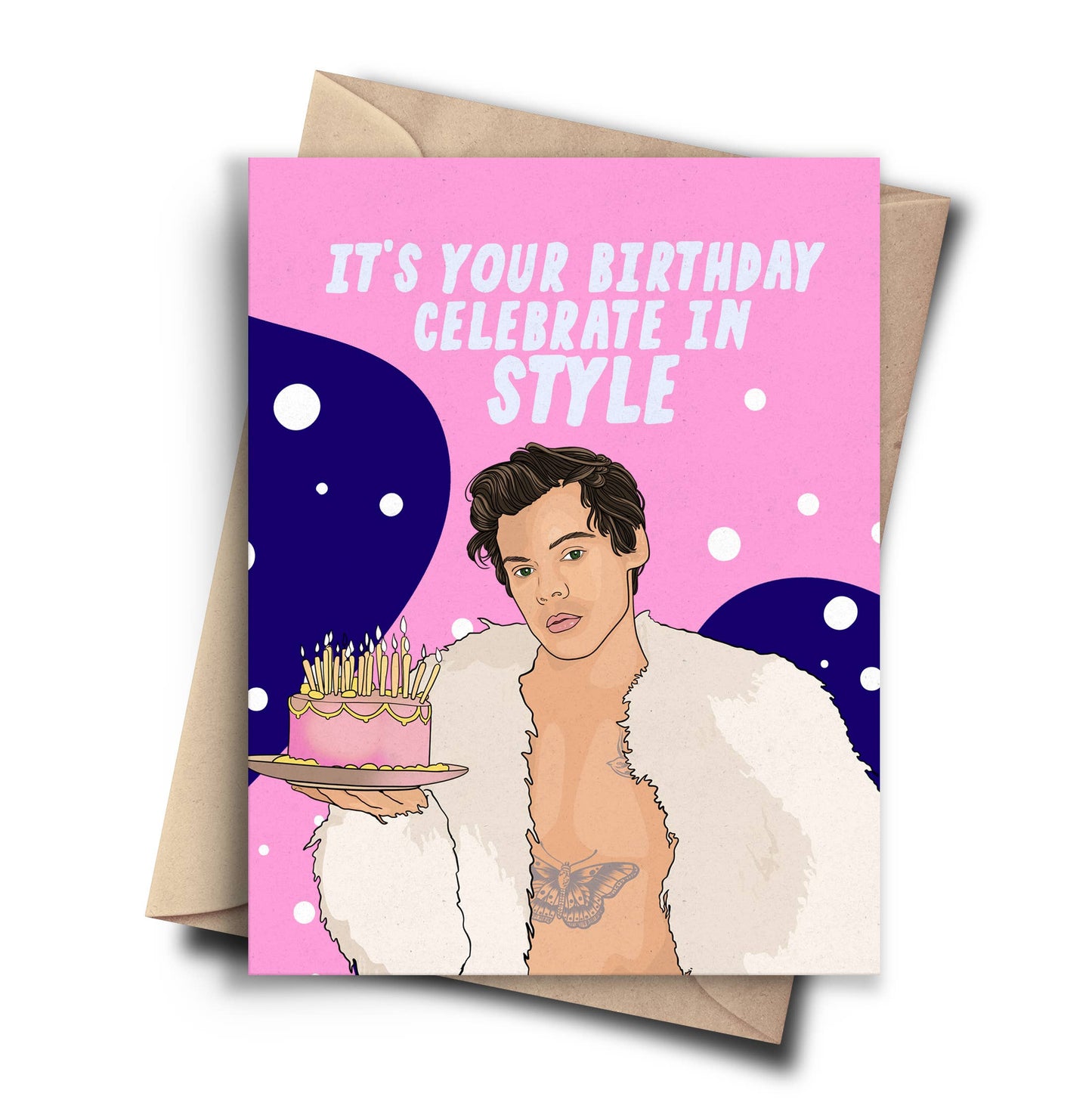 It’s Your Birthday Celebrate In Style Card