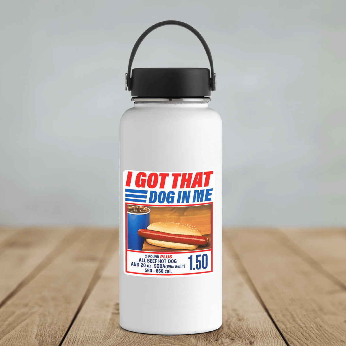 I Got That Dog In Me Funny Hot Dog Sticker Retro Food: 3" tall