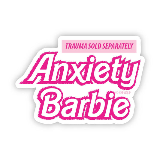 Anxiety Barbie Parody Vinyl Sticker