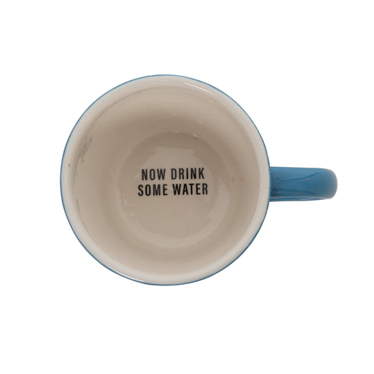 Ceramic 3.5" Blue Drink Some Water Friendly Reminder Mug