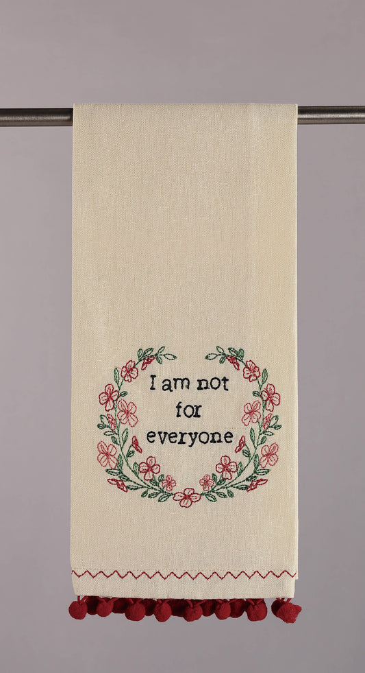 Not For Everyone Kitchen Towel