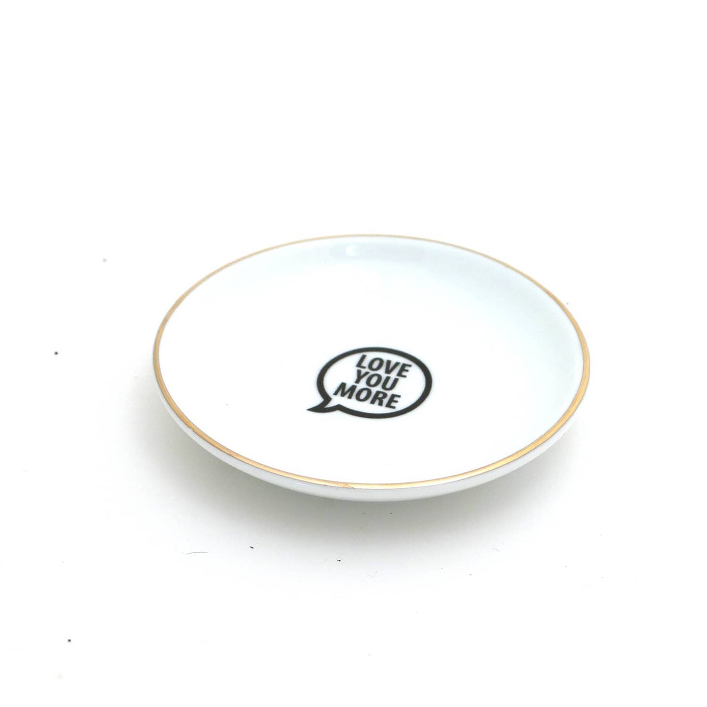 Love You More Ring Dish,with 22K Gold, ring holder, trinket