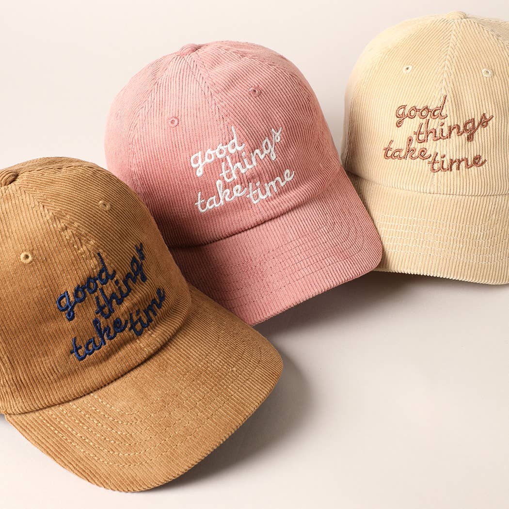 Good things take time Embroidery Corduroy Cap: MAUVE / ONE SIZE