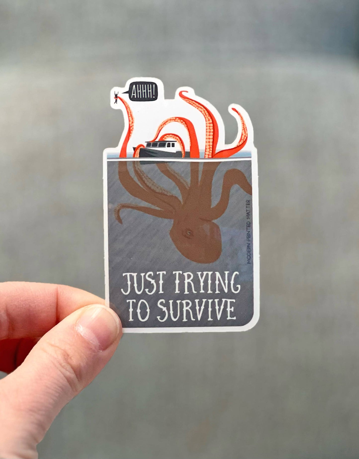 Just Trying to Survive Kraken Sticker