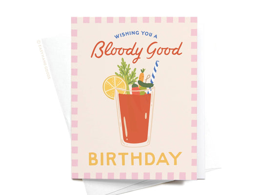 Wishing You A Bloody Good Birthday Greeting Card