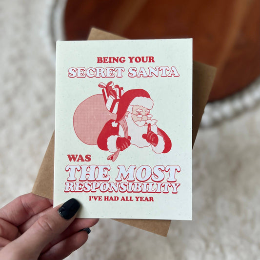 "Being Your Secret Santa Responsibility" Christmas Card
