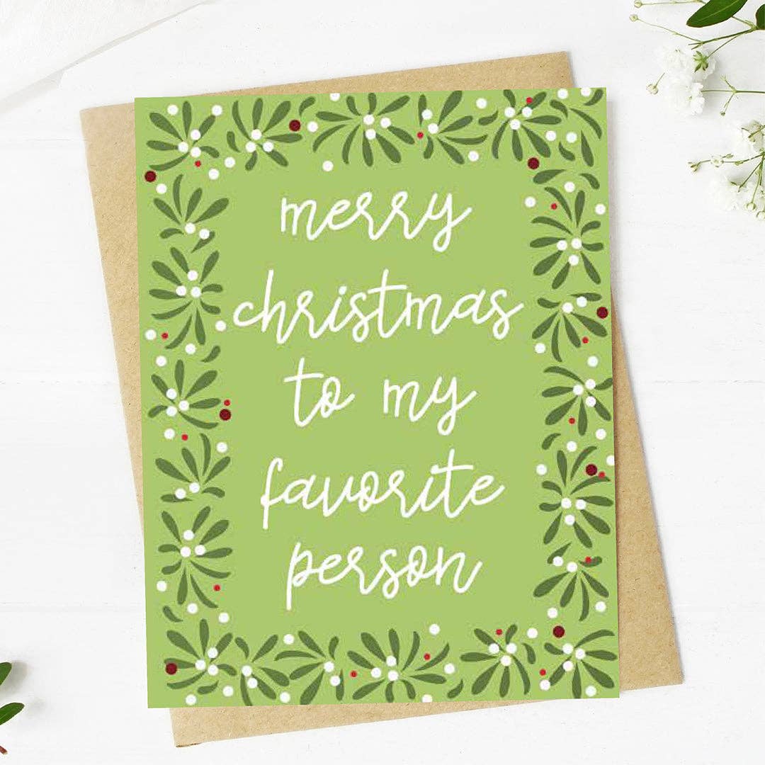 "Merry Christmas To My Favorite Person" Holiday Card - Green