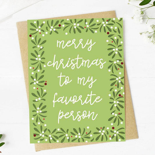 "Merry Christmas To My Favorite Person" Holiday Card - Green
