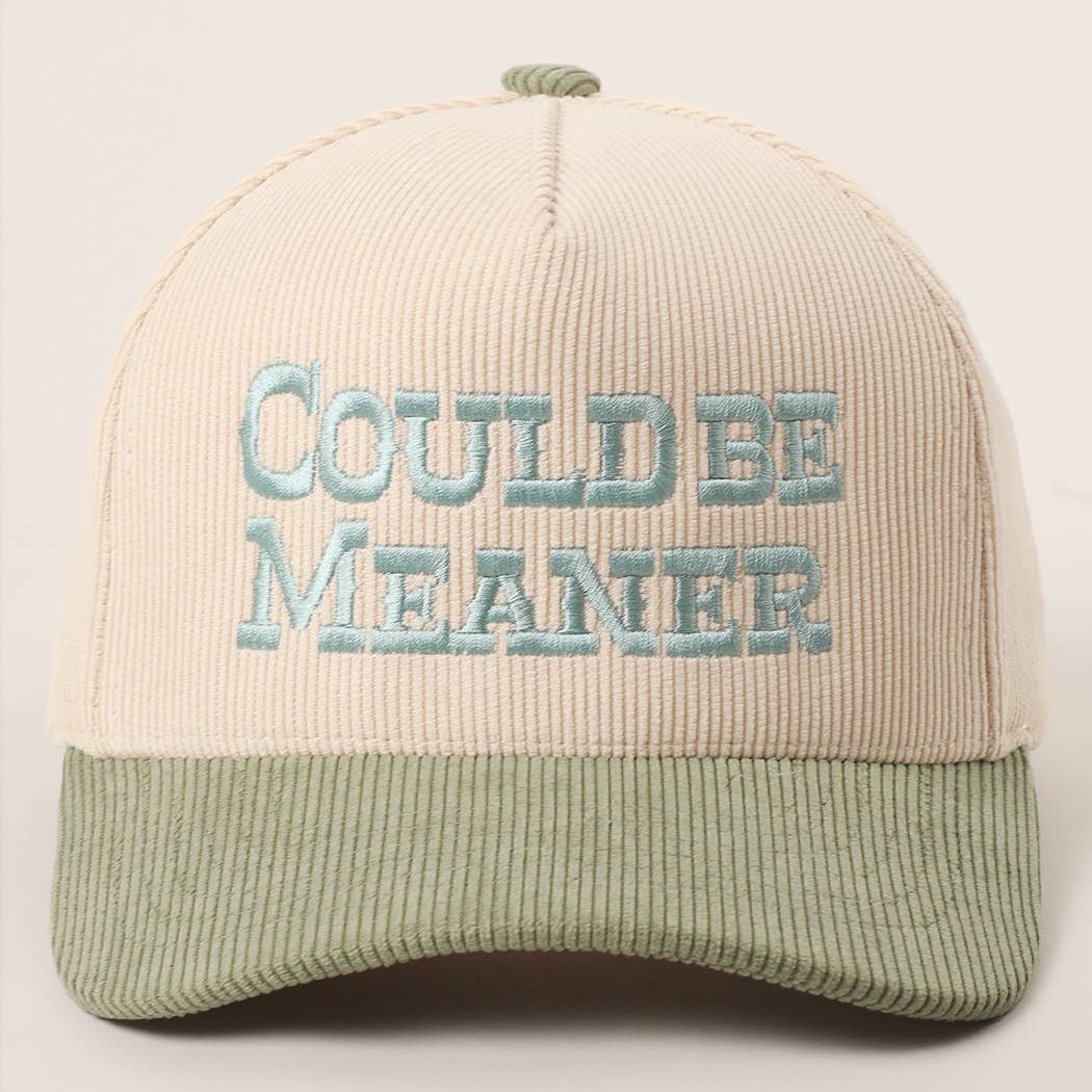 COULD BE MEANER Embroidered Corduroy Trucker Hat: BROWN/RUST / One Size