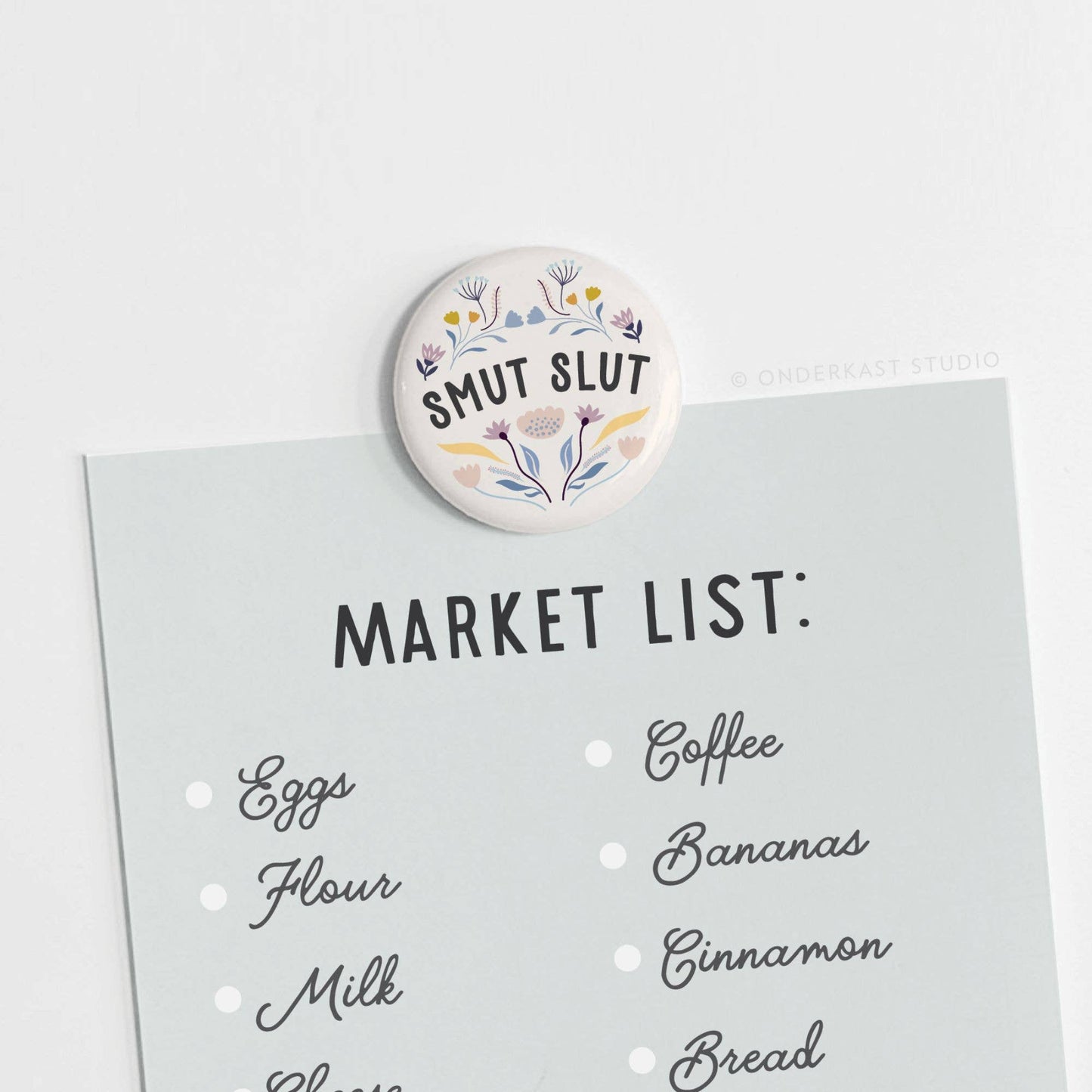 Smut Slut Button Magnet