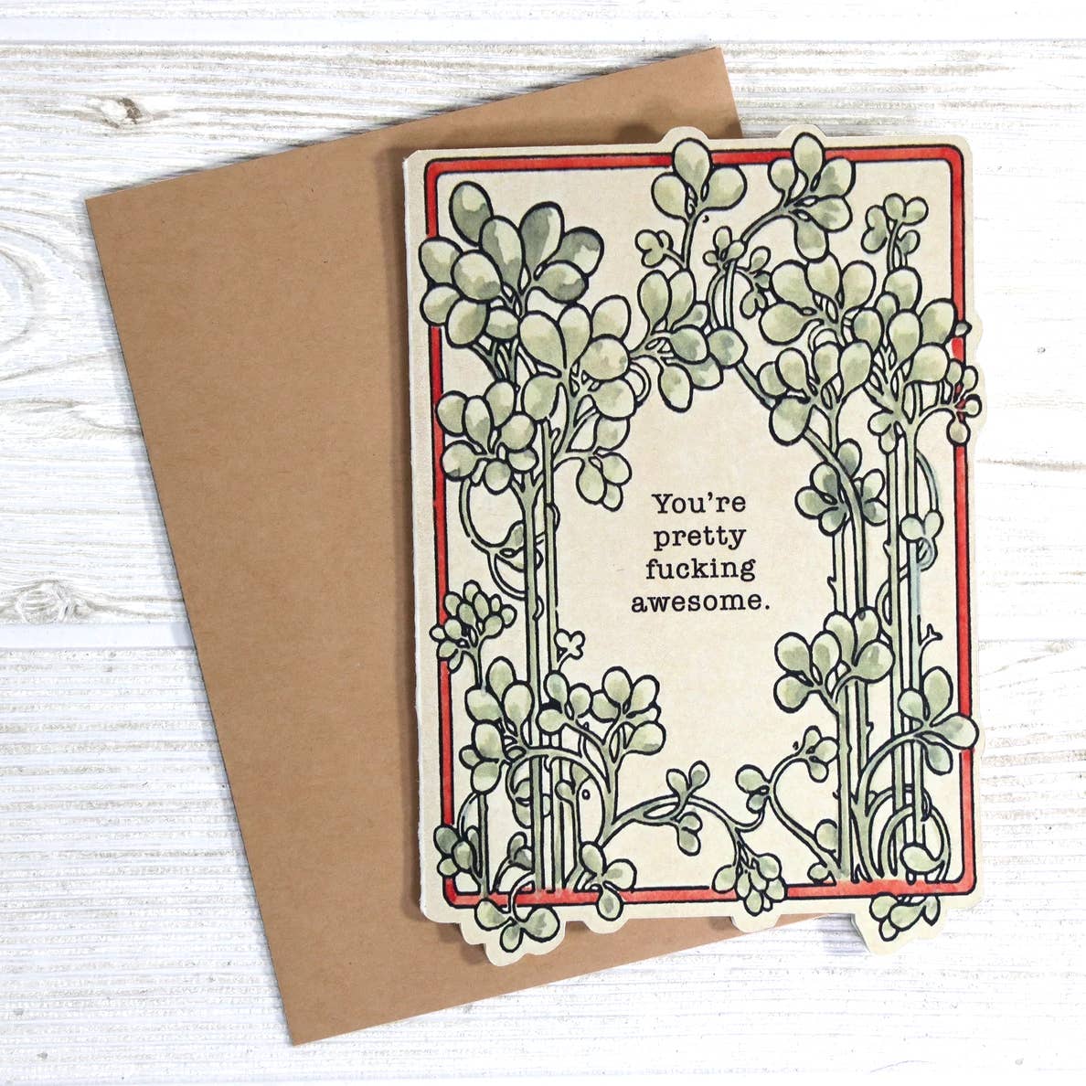 You're Pretty Fucking Awesome Card