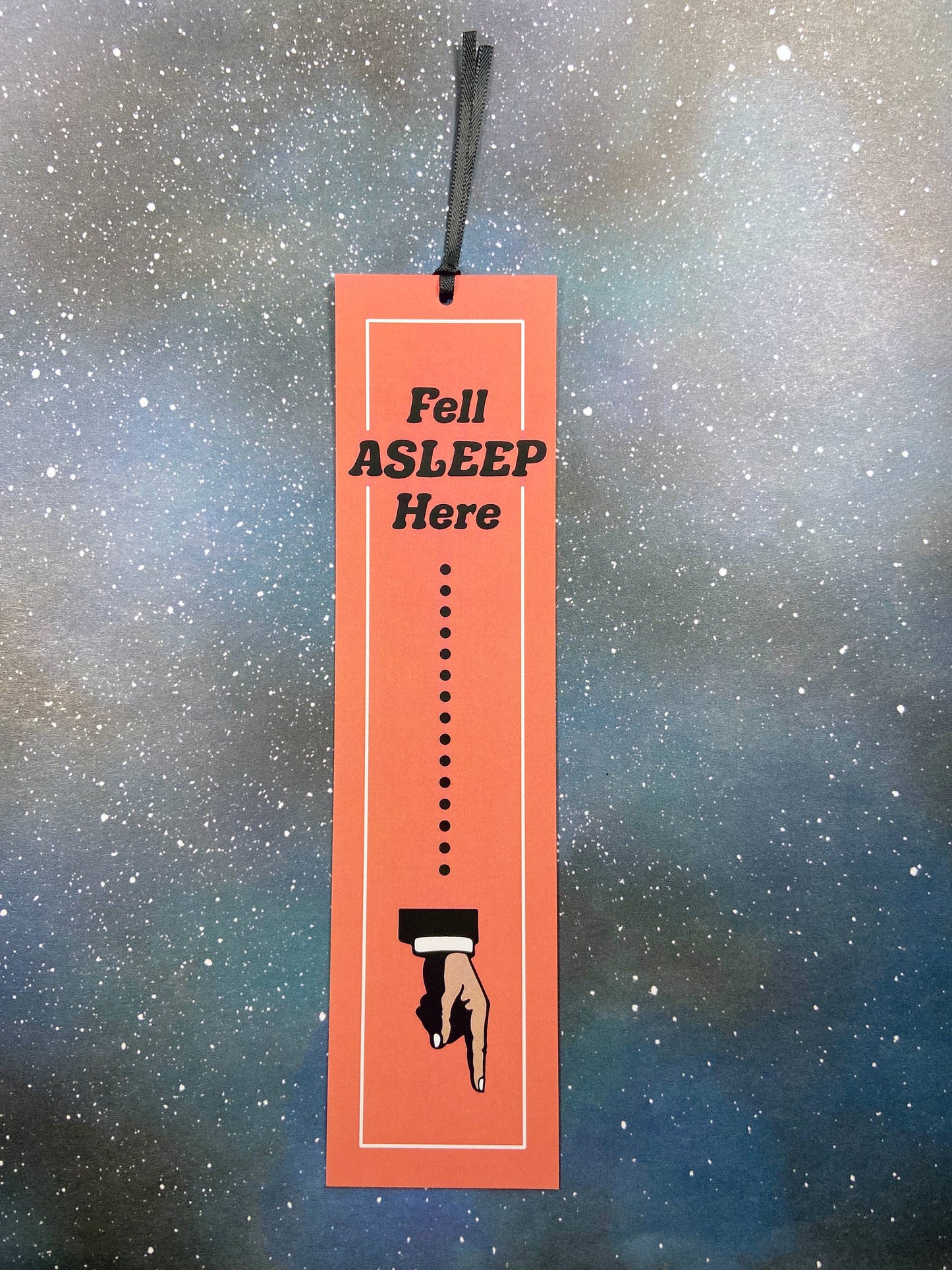 Fell Asleep Here Bookmark