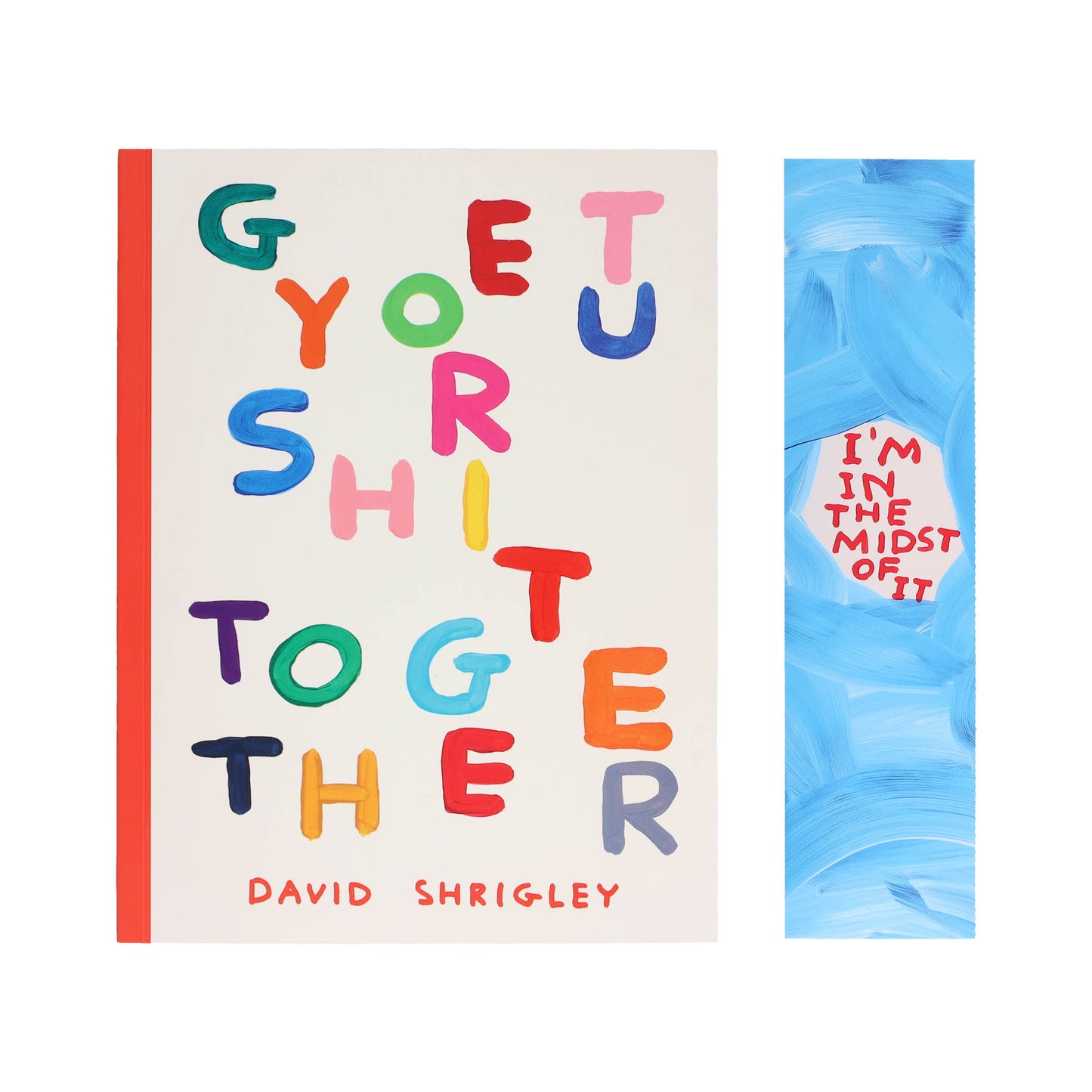 Get Your Sh*t Together