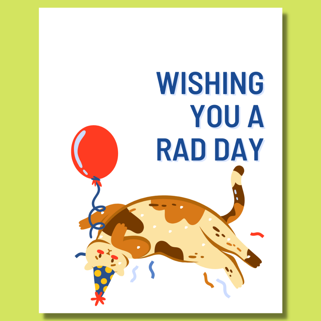 Wishing You A Rad Day Card