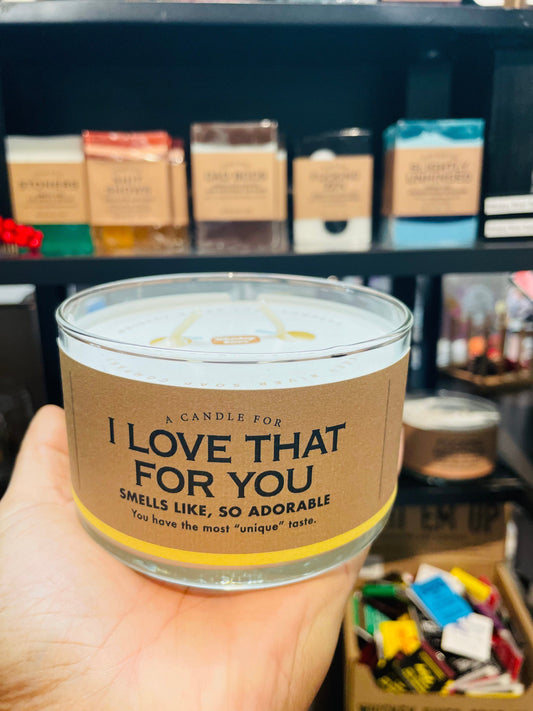 I Love That For You - Candle