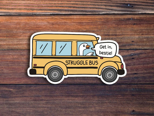 Struggle Bus Sticker: 3 inch