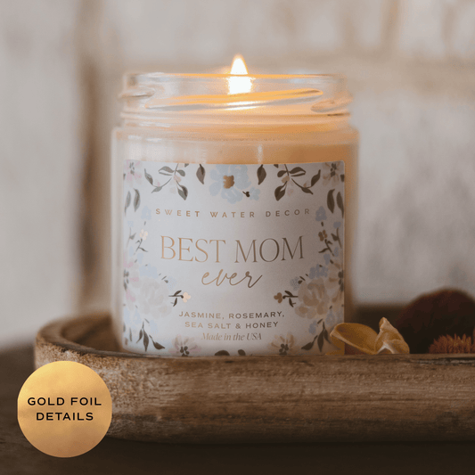 Best Mom Ever 9 oz Soy Candle - Mother's Day Gifts