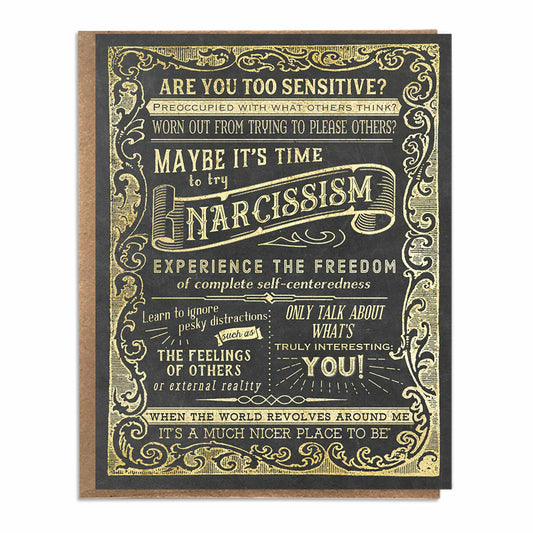 Maybe It’s Time To Try Narcissism… Card