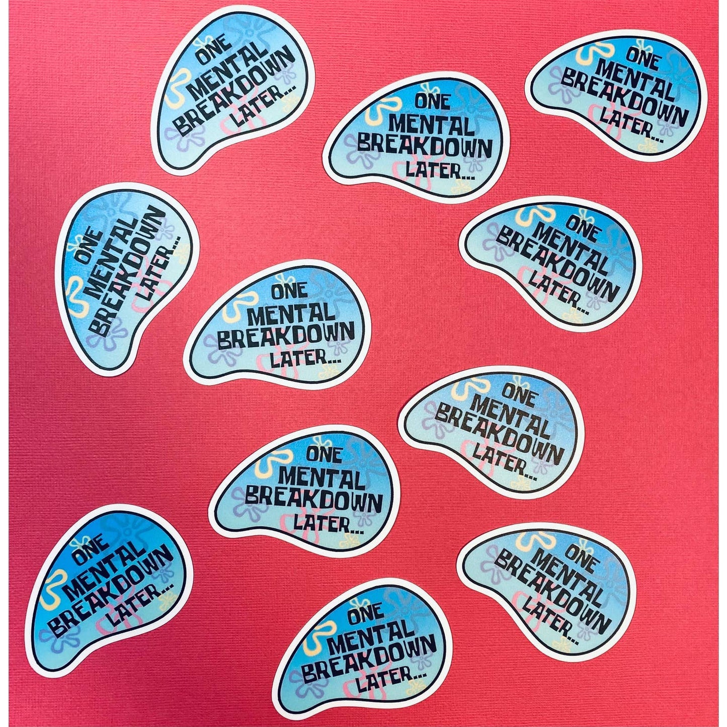 Mental Breakdown Funny Sticker - Parody Sticker: UNPACKAGED