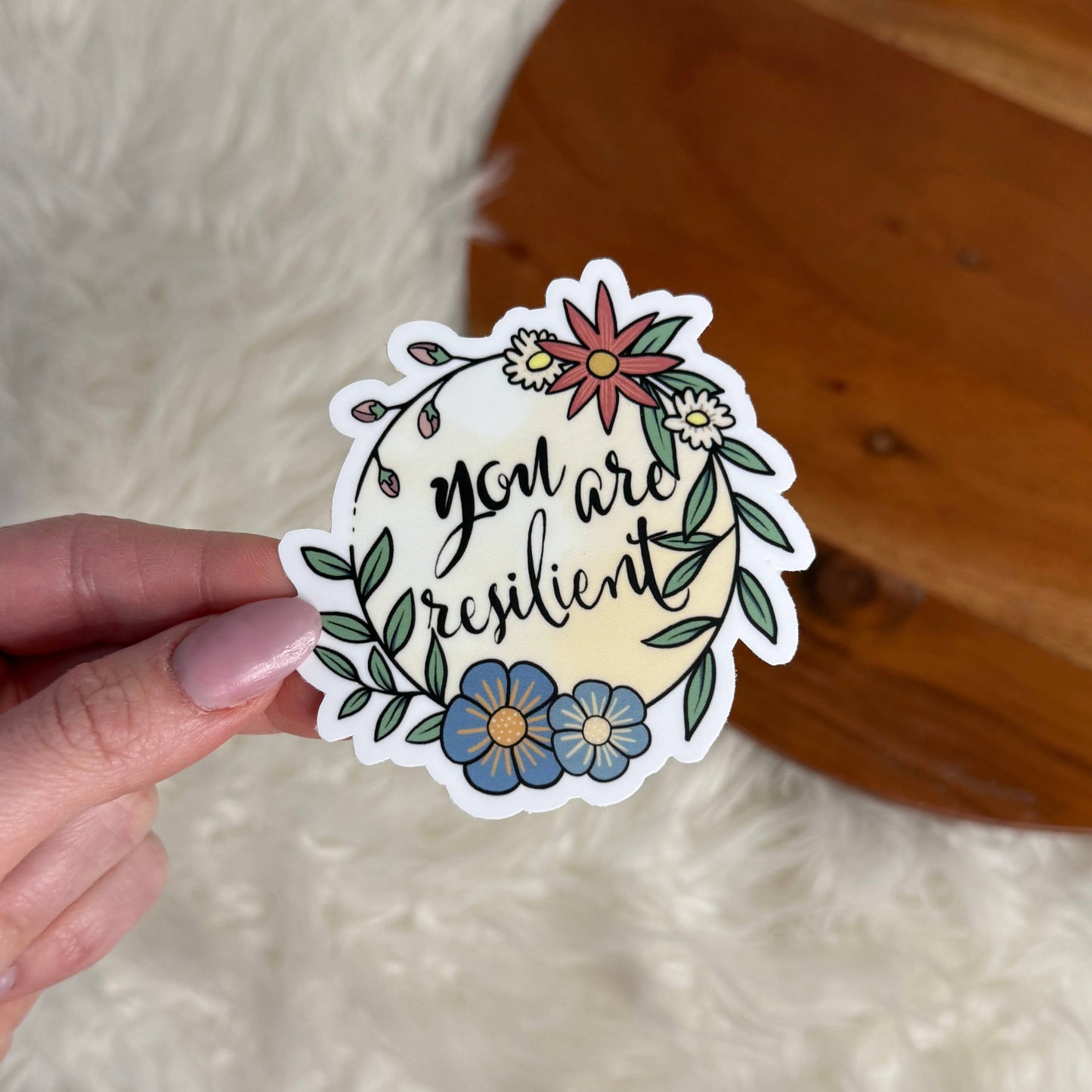 You Are Resilient Floral Sticker