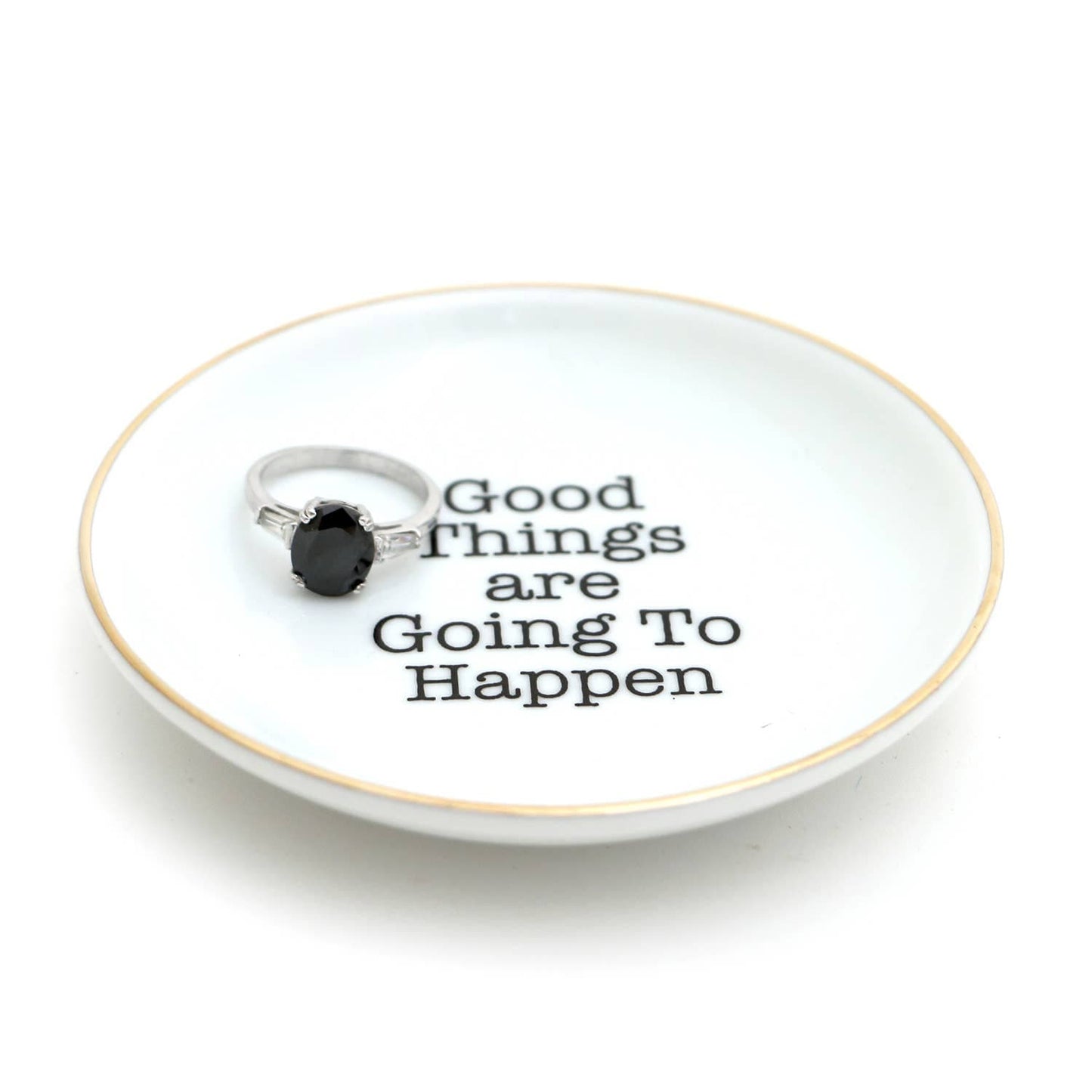 Good Things are Going to Happen Ring Dish, with 22K Gold