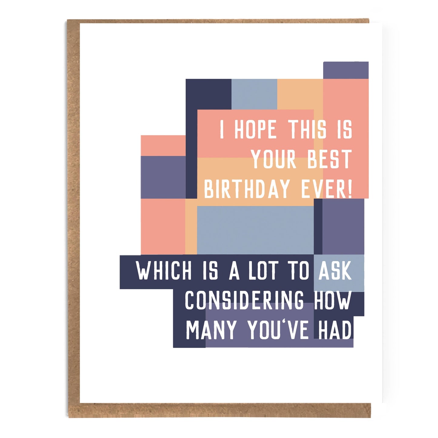 I Hope This Is Your Best Birthday Ever; Funny Birthday Card
