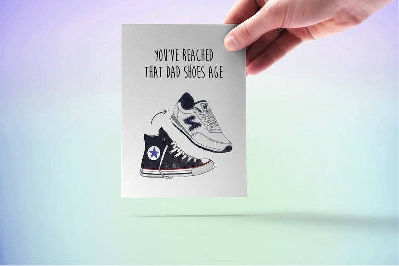 Dad Shoes Age - Funny Birthday Card