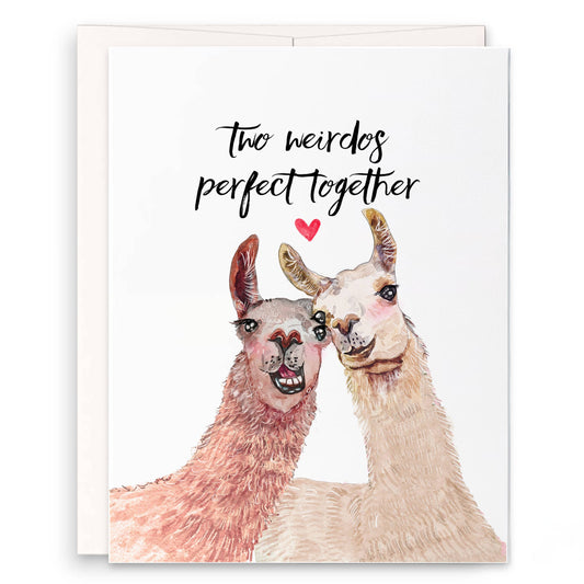 Two Weirdos Perfect Together Card
