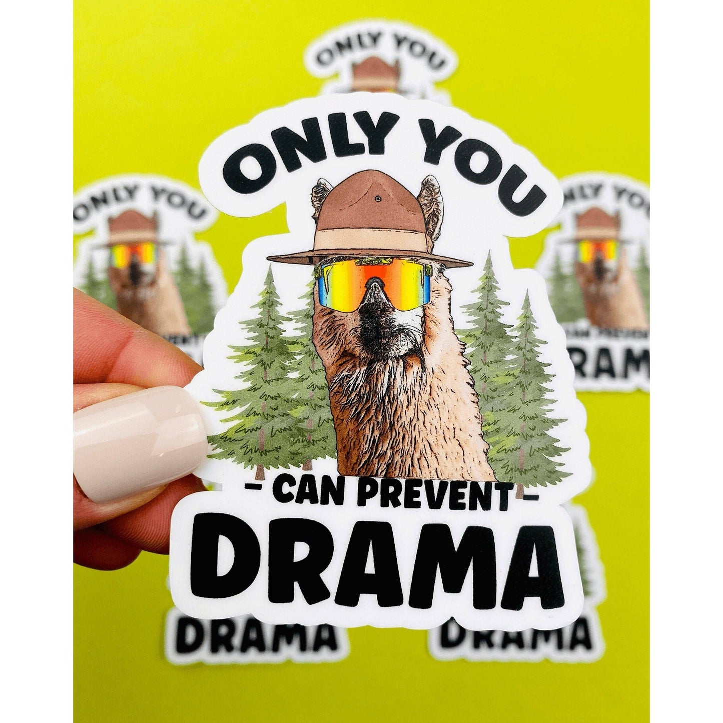 Llama Drama Sticker Only You Can Prevent Drama Sticker: UNPACKAGED