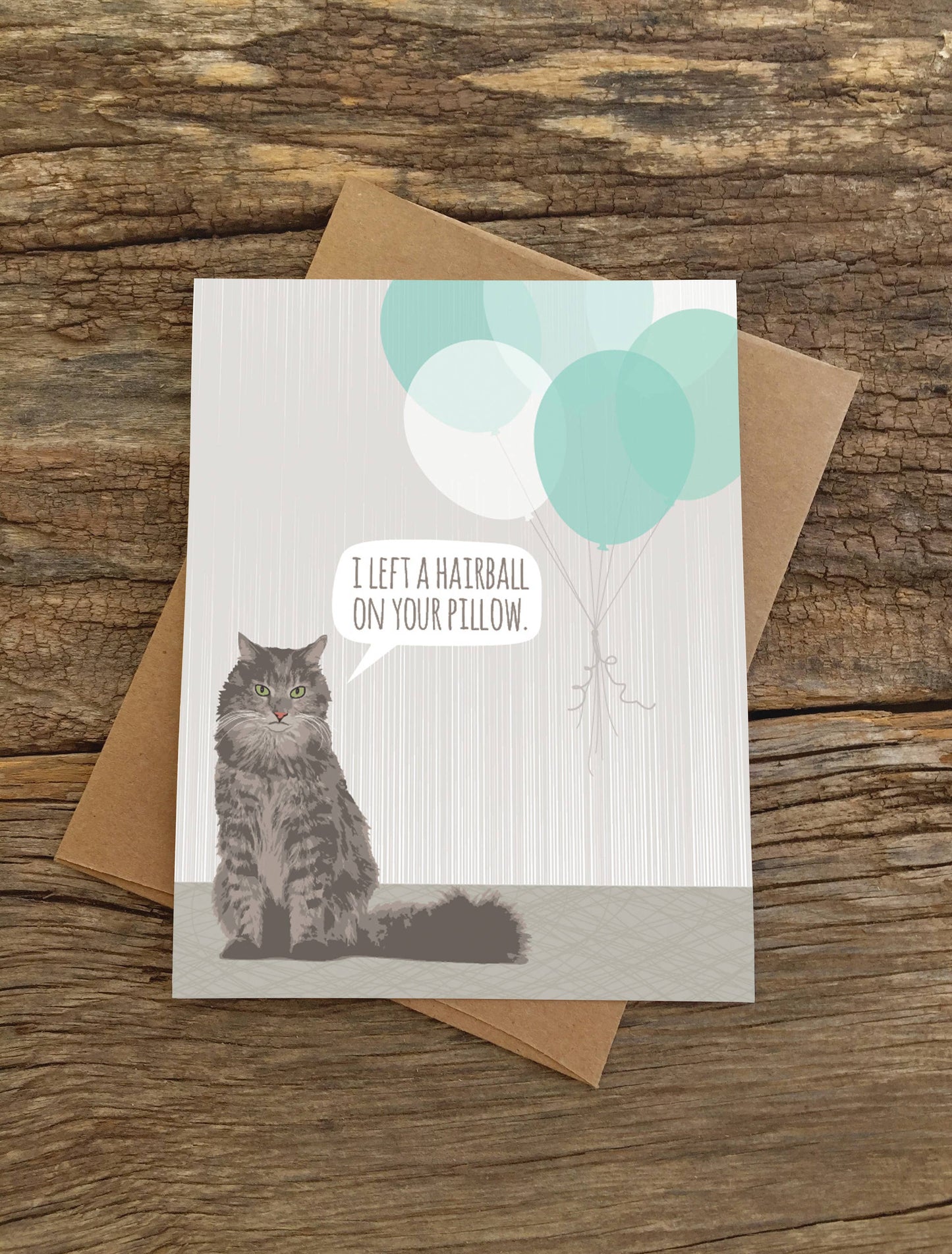 I Left A Hairball On Your Pillow Cat Birthday Card