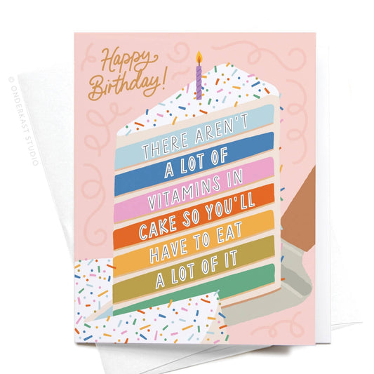 Not a Lot of Vitamins in Cake Greeting Card