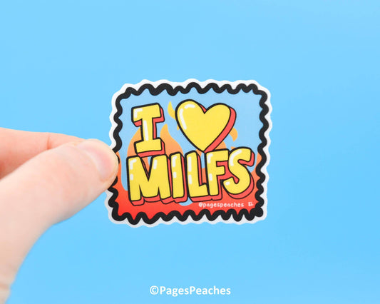 I Love Milfs Sticker