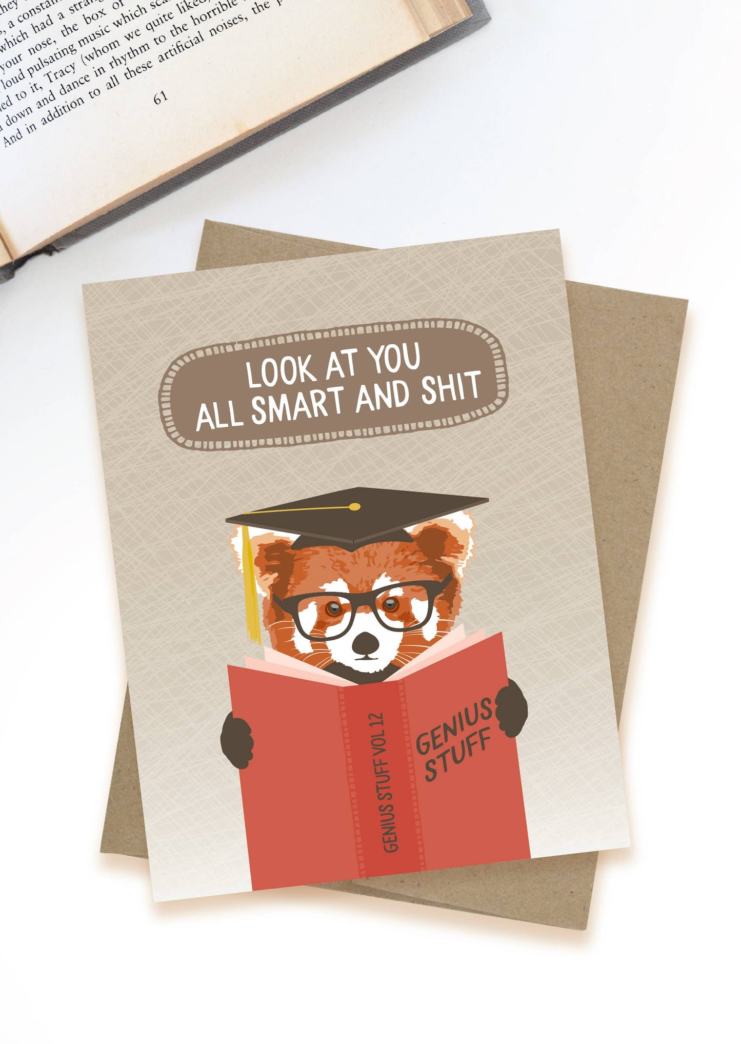 Look At You All Smart and Shit Graduation Card