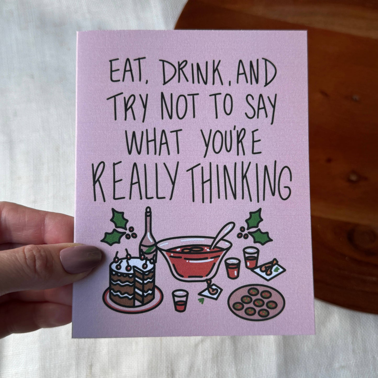 "Try not to say what you're really thinking" Christmas Card