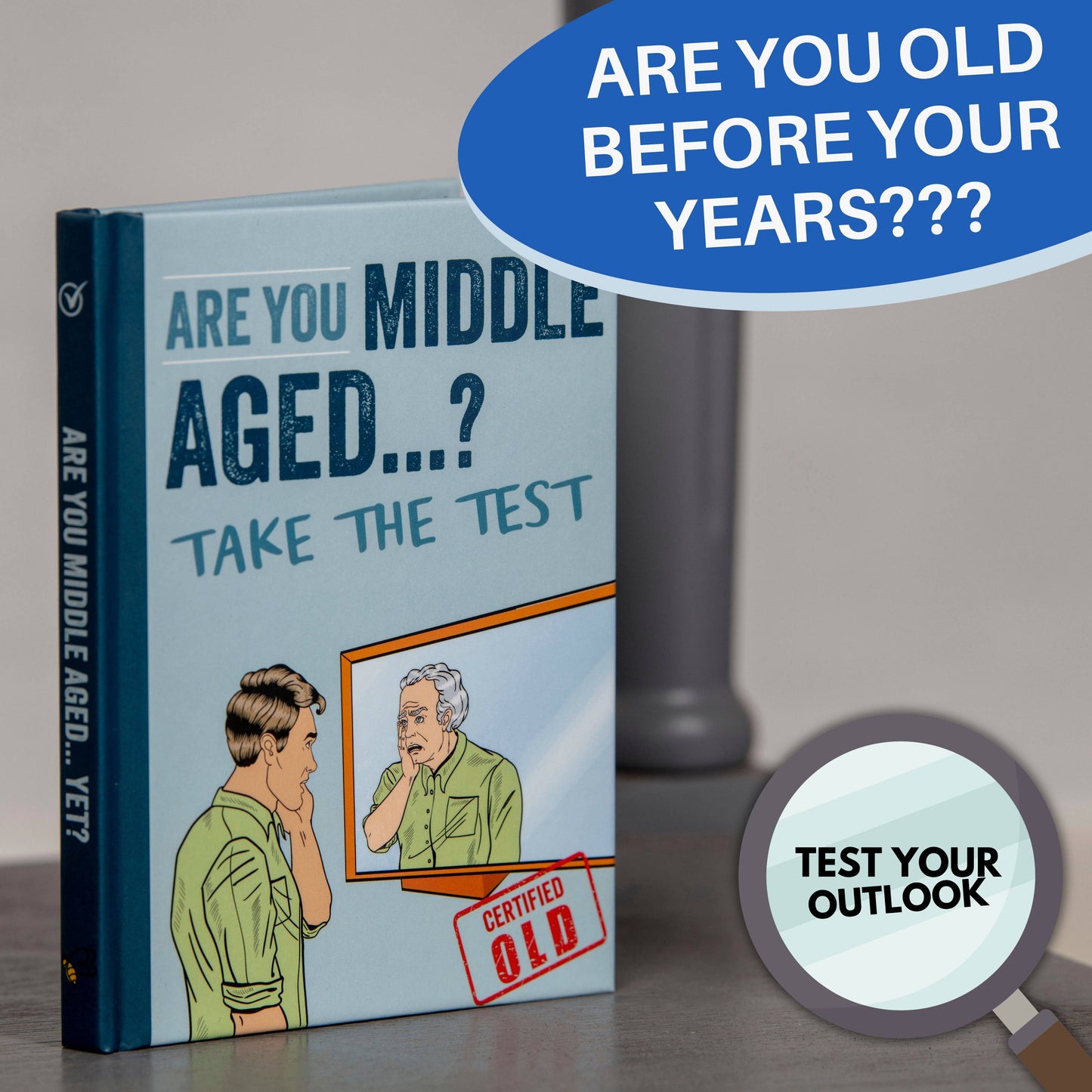 Are You Middle Aged Yet? - Funny Novelty Gift Books