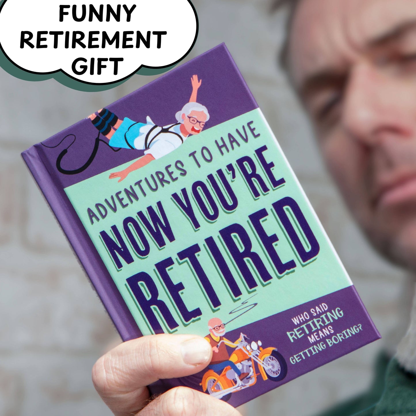 Adventures To Have Now You're Retired - Novelty Gift Books