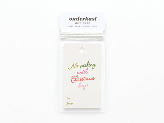 No Peeking Until Christmas Day Gift Tag