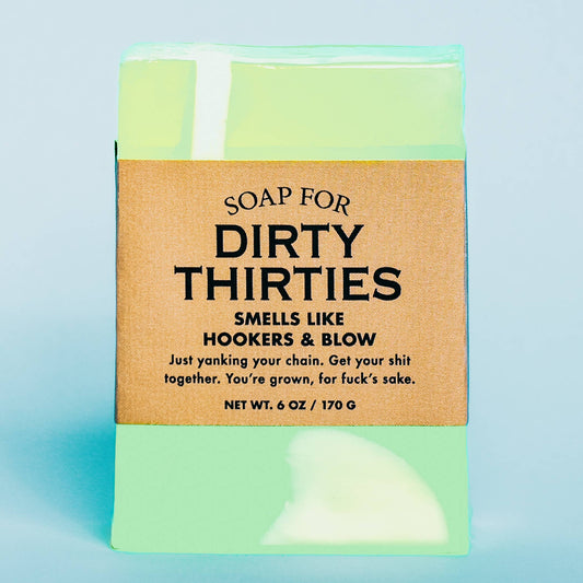 A Soap for Dirty Thirties | Funny Soap