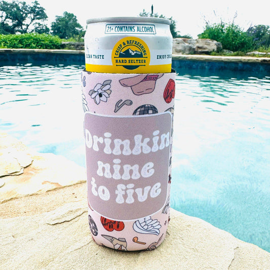 Drinkin' 9 to 5 Slim Can Cooler, nine to five can cooler koozie