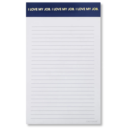 I Love My Job - Lined Notepad - Perforated Sheets - Navy Blue