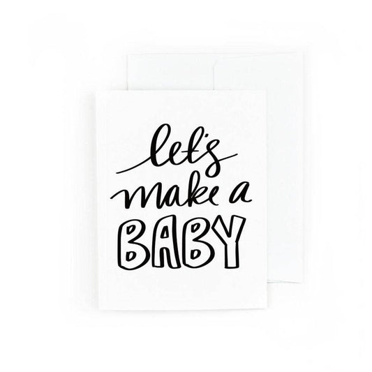 Let's Make A Baby Card