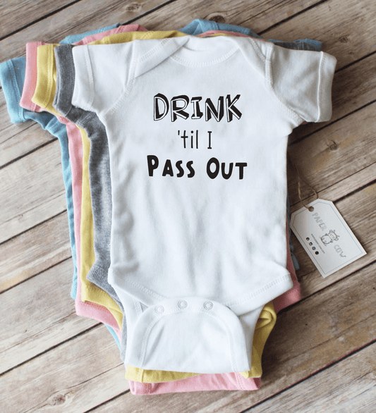 Drink Til I Pass Out Bodysuit in White Newborn