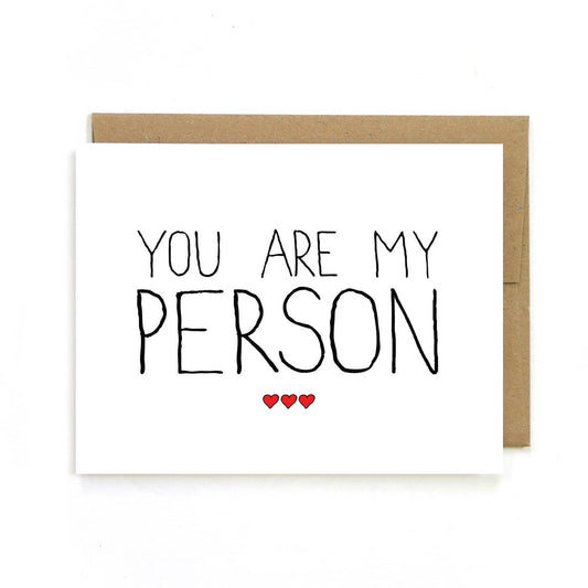 You Are My Person Card