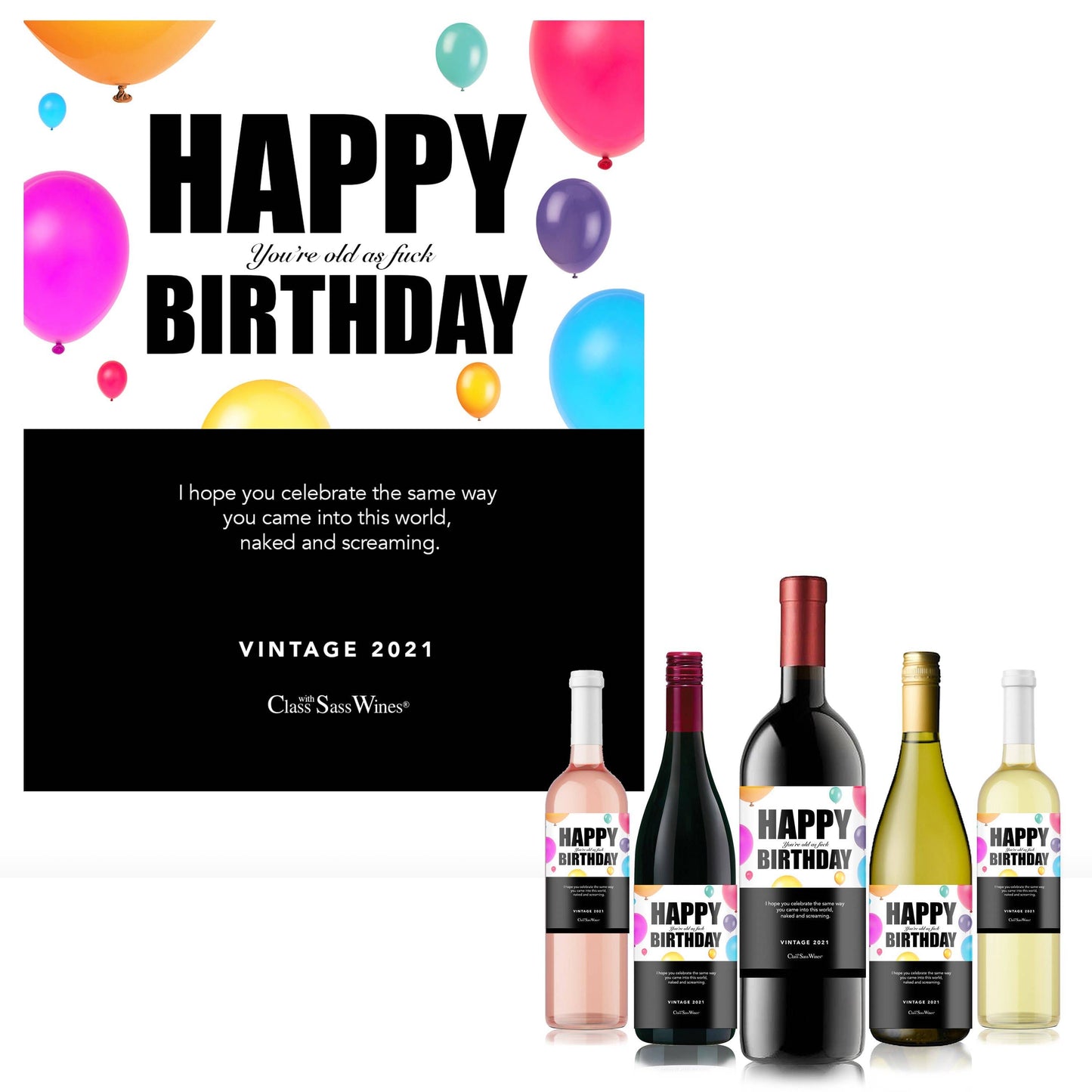 Happy Birthday, You're Old As Fuck Funny Wine Label