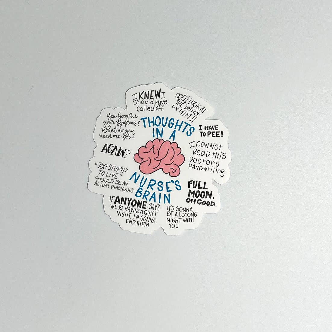 Thoughts In A Nurse's Brain Vinyl Stickers